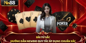 Bài Tứ Sắc - Hướng Dẫn Newbie Quy Tắc Áp Dụng Chuẩn Xác