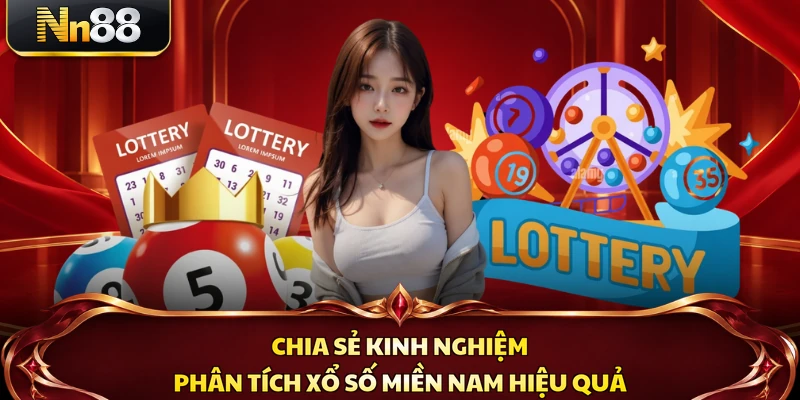 Chia sẻ kinh nghiệm phân tích xổ số miền Nam hiệu quả