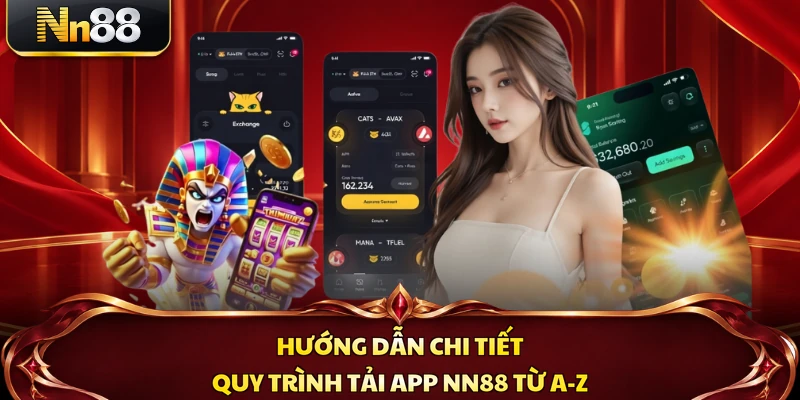 Hướng dẫn chi tiết quy trình tải app NN88 từ A-Z